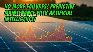 💵 How to Use AI for Predictive Maintenance in Solar Power Plants Anticipating Failures 💵 [upl. by Maze711]