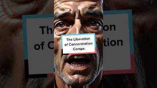 The Liberation of Concentration Camps facts history shorts [upl. by Johen]