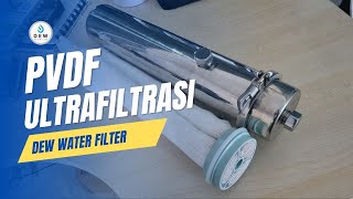 Ultrafiltrasi PVDF  Filter Penjernih Air Yang Dapat Di Cuci [upl. by Tniassuot]