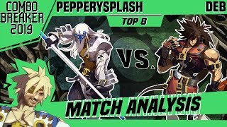 GGXrd Match Analysis Combo Breaker 2019 TOP 8  PepperySplash vs DEB [upl. by Hicks936]