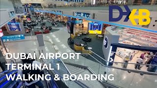 Dubai International Airport DXB Terminal 1  🇦🇪 UAE  Walking amp Boarding Tour [upl. by Theta]