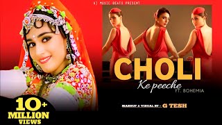 Choli Ke Peeche Ft Bohemia  Bollywood Item Song  Mashup amp Visuals  G Tesh remix cholikepeeche [upl. by Raouf]