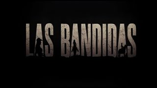 Las Bandidas ep2 FULL ENGLISH EPISODE [upl. by Ahsiener33]