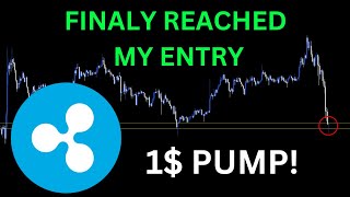 RIPPLE XRP FINALY REACHED MY ENTRY 1 PUMP IS NEXT 🚀 [upl. by Katuscha]