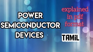 Power semiconductor devices tamil [upl. by Deeann]