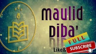 Maulid Diba full AlKhidmah [upl. by Mallory89]