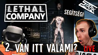 Lethal Company  2Rész Van itt valamiii  Stark LIVE [upl. by Anadroj]