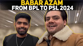 BABAR AZAM FROM BPL TO PSL 2024 [upl. by Darum905]