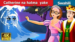 Catherine na hatma yake  Catherine and Her Destiny  Hadithi za Kiswahili  Swahili Fairy Tales [upl. by Centeno46]