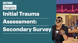 Initial Trauma Assessment Secondary Survey Surgery  Sketchy Medical [upl. by Voletta]