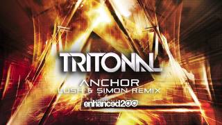 Tritonal  Anchor Lush amp Simon Remix [upl. by Marni]