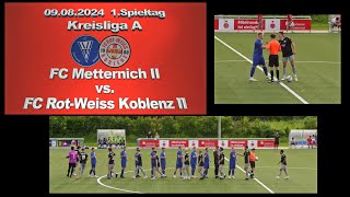 Kreisliga A FC Metternich vs FC RotWeiss Koblenz [upl. by Noelani]