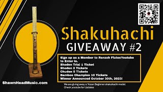 Shakuhachi Giveaway and Q and A [upl. by Garlan]