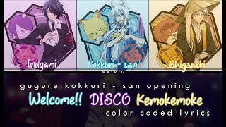 COLOR CODED Gugure Kokkurisan OP  Welcome Disco Kemokemoke KANROMENG [upl. by Jerrome878]