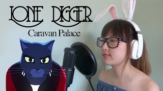 【Caravan Palace】 Lone Digger COVER [upl. by Fowler]