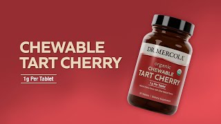 Dr Mercola® Chewable Tart Cherry [upl. by Ellissa431]