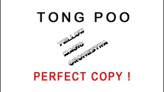 TONG POO  YMO  Yellow Magic Orchestra  perfect copy  【再現】 [upl. by Mount900]