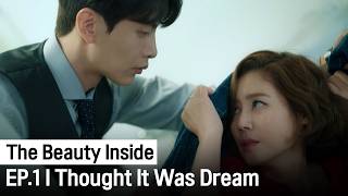 I Thought It was Dream  The Beauty Inside ep1 Highlight [upl. by Sulohcin738]