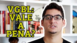 VGBL Vale a Pena Descubra vantagens que poucos conhecem [upl. by Aloiv411]