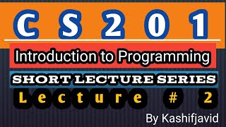 CS201 Short Lecture  02 VU Short Lecture  Introduction to Programming in  Urdu  Hindi [upl. by Albert]