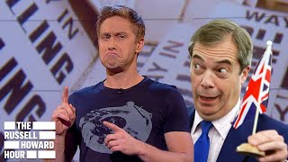 Nigel Farage The Man Of The People  The Russell Howard Hour Compilation [upl. by Aitselec]