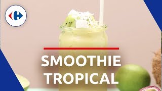 Recette  Smoothie Tropical [upl. by Aleihs]