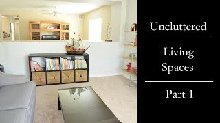 Uncluttered Course  Living Spaces  Part 1 [upl. by Anerrol]