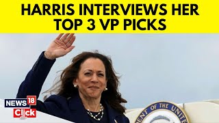 US Presidential Elections 2024  Kamala Harris Interviews Her Top 3 VP Picks  US News  N18G [upl. by Kurman]