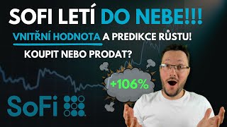 SOFI letí do NEBE Moje VNITŘNÍ HODNOTA nepřeplácím KOUPITPRODAT Analytici TOP 10 vlastníci [upl. by Basilius]