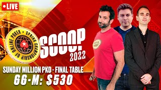 SCOOP 2022 66M 530 SUNDAY MILLION PKO  FINAL TABLE w James Joe amp Nick ♠️ PokerStars [upl. by Lerrehs432]