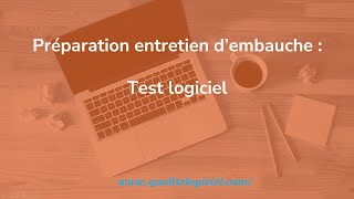 Formation entretien dembauche test logiciel [upl. by Silevi]