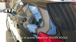 Como remover el asiento trasero en NISSAN ROGUE [upl. by Eivla]