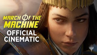 March of the Machine Official Cinematic – Magic The Gathering [upl. by Hillel]