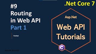 Part 9 Routing in WebREST api 1  AspNet Core Web API Tutorials C [upl. by Meris224]