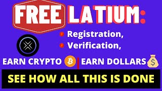 Free Latium Registration Verification  Earn Crypto  Earn Dollars  see how its done in 2022 [upl. by Yob264]