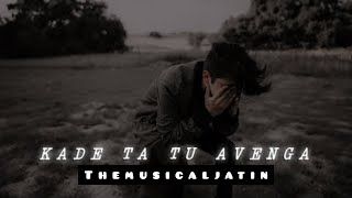 KADE TA TU AVENGA  Runbir  Cover Music by Themusicaljatin  Latest Punjabi Songs 2024  runbir [upl. by Einohtna]