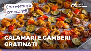 CALAMARI e GAMBERI GRATINATI con VERDURE – AL FORNO PIATTO SUPER LEGGERO E CROCCANTE 😍🦐🦑🧅🥒 [upl. by Elsilrac262]