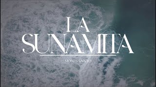 La Sunamita  Montesanto  Letra [upl. by Divadleahcim]