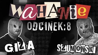 Wahanie podcast Szumowskiego i Gizy odc 8 [upl. by Mylan]