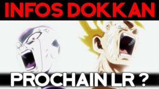 INFOS DOKKAN BATTLE  où est Broly  Prochain LR [upl. by Marpet]