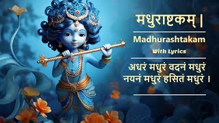 Adharam Madhuram Song With Lyrics  Madhurashtakam  Popular Krishna Bhajan  Janmashtami Bhajan [upl. by Pandolfi]