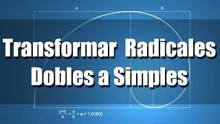 Transformar Radicales Dobles a Simples y al Revés [upl. by Crellen]