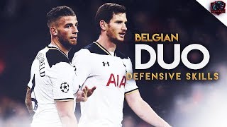 Toby Alderweireld amp Jan Vertonghen 2017 ● Belgian Duo ● Defensive Skills amp Goals ● HD [upl. by Rieth]