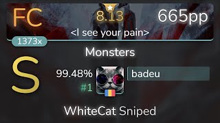 813⭐ badeu  NOA  Monsters I see your pain 9948 1 665pp FC  osu [upl. by Skippy]