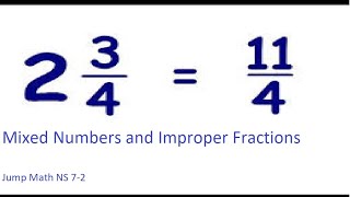 Mixed Numbers and Improper Fractions NS 721 [upl. by Rehc174]