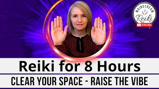 8Hour Reiki Session 🙌 to Clear Your Space  Perfect for Sleeping or Working [upl. by Ahsienak921]