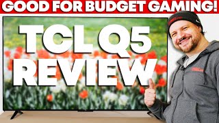 TCL Q5Q550G QLED Review  A Good Budget Gaming TV [upl. by Neltiac]