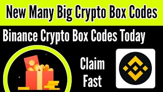 New Big Binance Crypto Box Codes Today  Binance crypto box codes [upl. by Alesandrini]