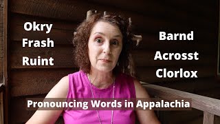 Appalachians Pronounce Words Wrong [upl. by Phillie]