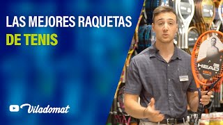 Raquetas de Tenis Las Favoritas de los Profesionales [upl. by Odnam]